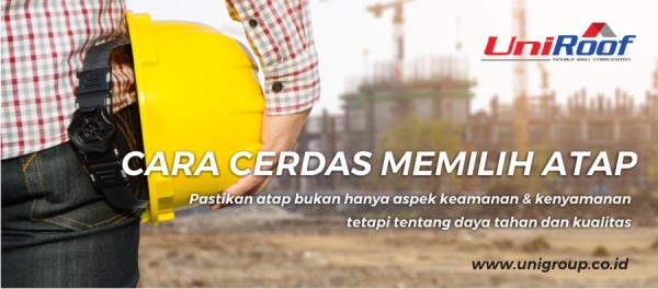 Cara Cerdas Memilih Atap