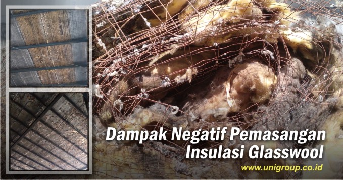 Dampak Negatif Pemasangan Insulasi Glasswool